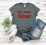 Not Today Satan T-Shirt